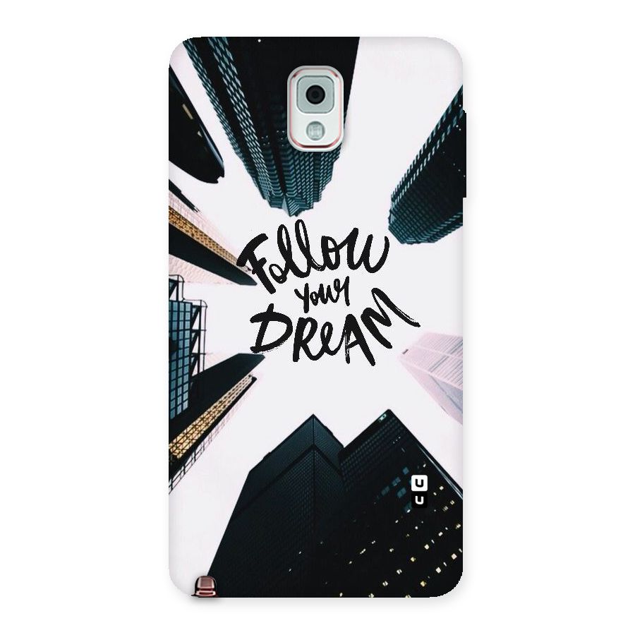 Follow Dream Back Case for Galaxy Note 3