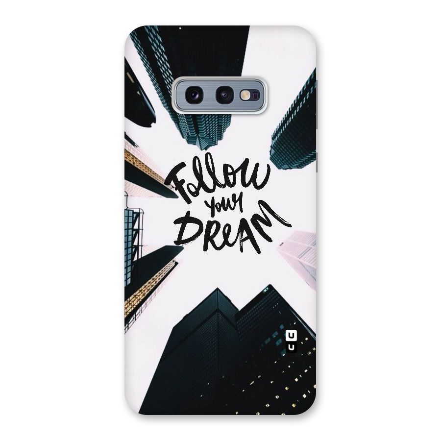 Follow Dream Back Case for Galaxy S10e
