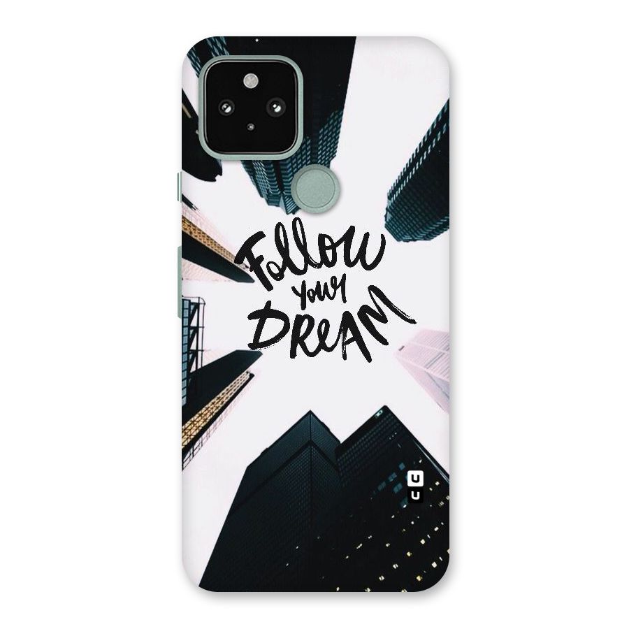 Follow Dream Back Case for Google Pixel 5