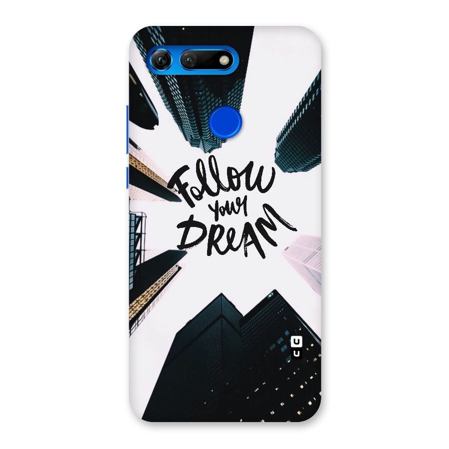 Follow Dream Back Case for Honor View 20