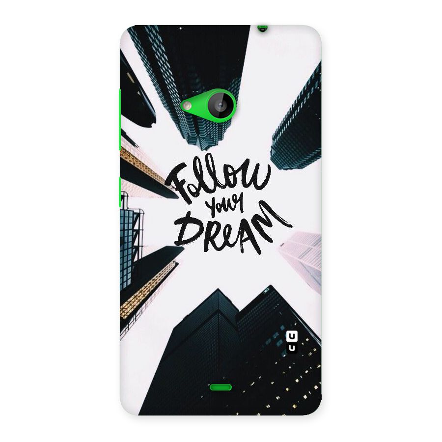 Follow Dream Back Case for Lumia 535