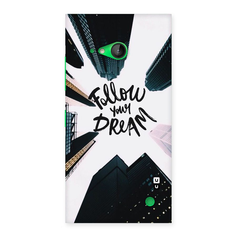 Follow Dream Back Case for Lumia 730