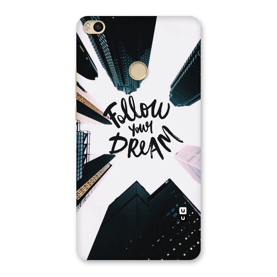 Follow Dream Back Case for Mi Max 2