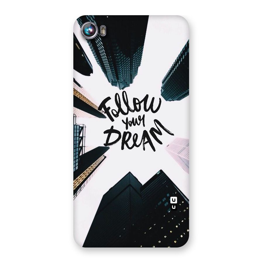 Follow Dream Back Case for Micromax Canvas Fire 4 A107
