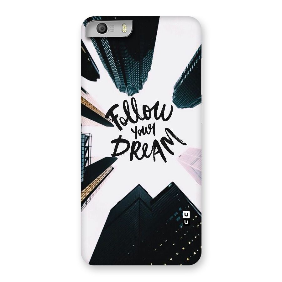 Follow Dream Back Case for Micromax Canvas Knight 2