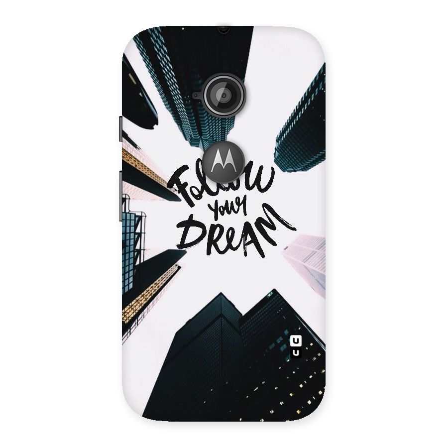 Follow Dream Back Case for Moto E 2nd Gen