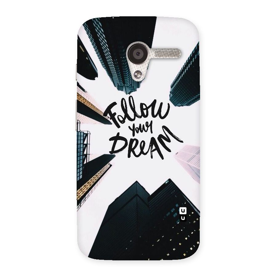 Follow Dream Back Case for Moto X