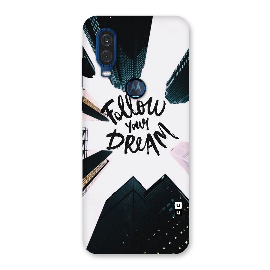 Follow Dream Back Case for Motorola One Vision