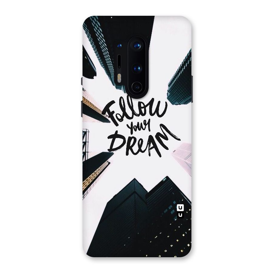 Follow Dream Back Case for OnePlus 8 Pro