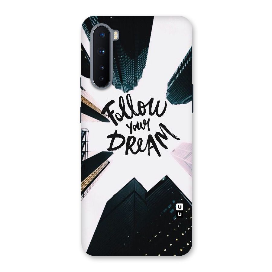 Follow Dream Back Case for OnePlus Nord