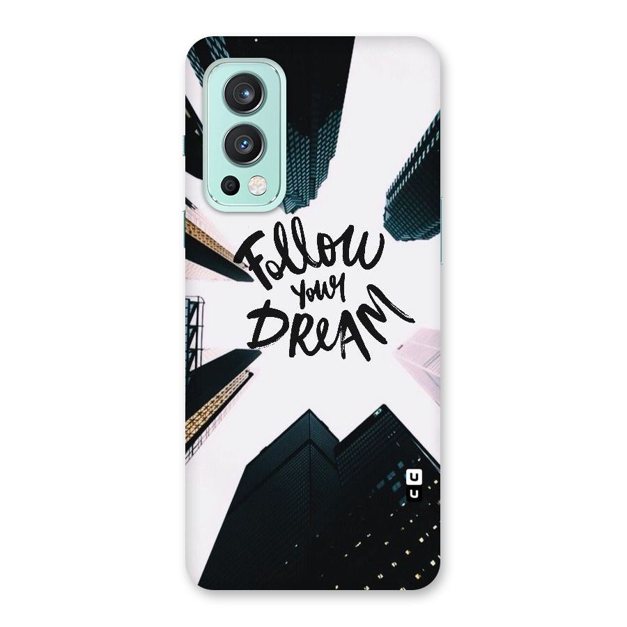 Follow Dream Back Case for OnePlus Nord 2 5G