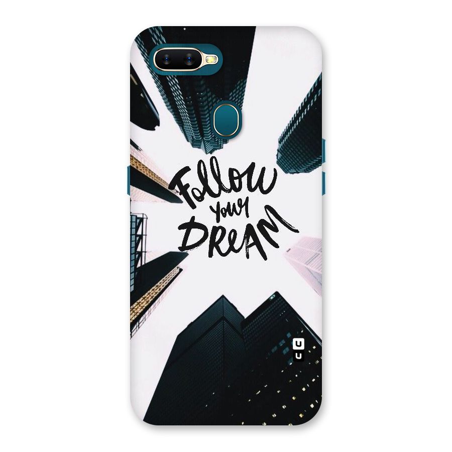Follow Dream Back Case for Oppo A11k