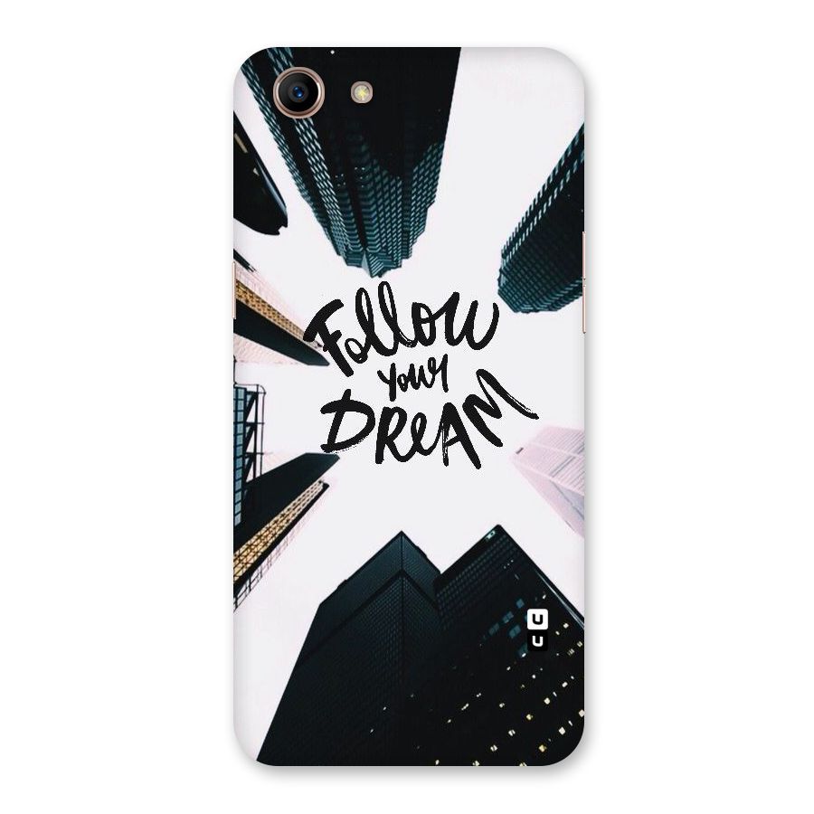 Follow Dream Back Case for Oppo A83 (2018)