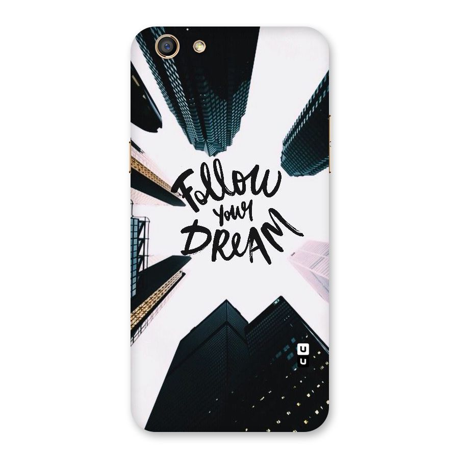 Follow Dream Back Case for Oppo F3
