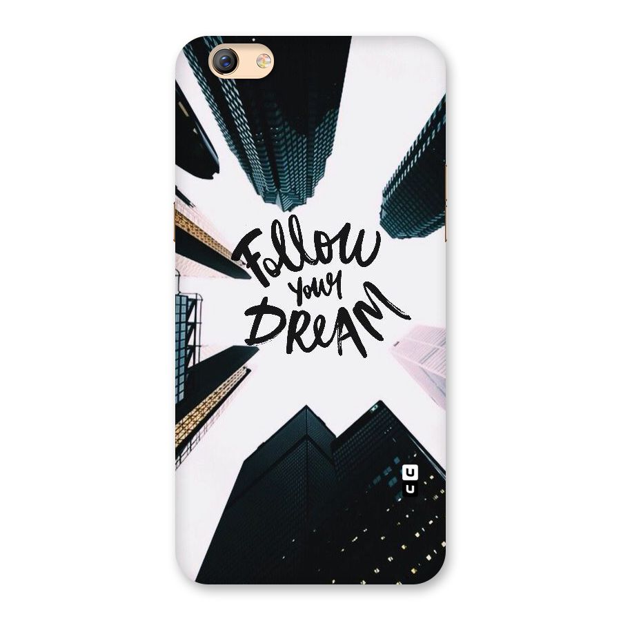Follow Dream Back Case for Oppo F3 Plus