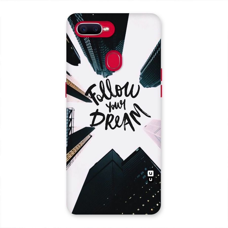 Follow Dream Back Case for Oppo F9 Pro