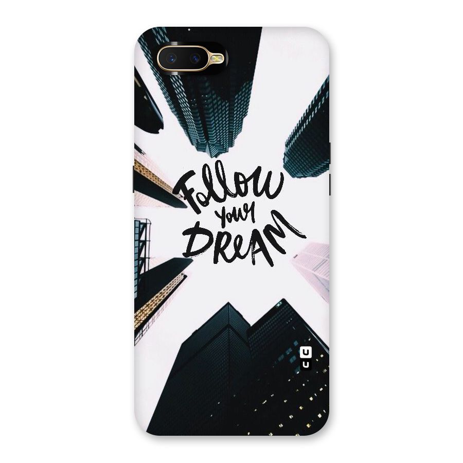 Follow Dream Back Case for Oppo K1