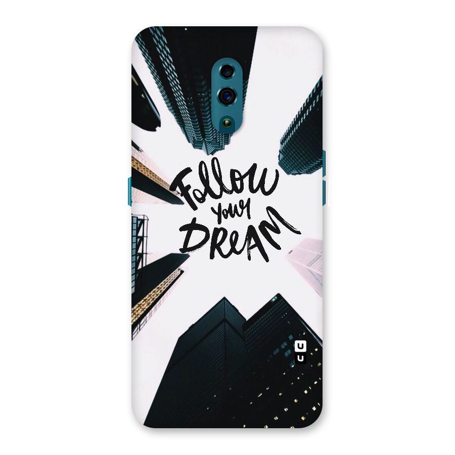 Follow Dream Back Case for Oppo Reno
