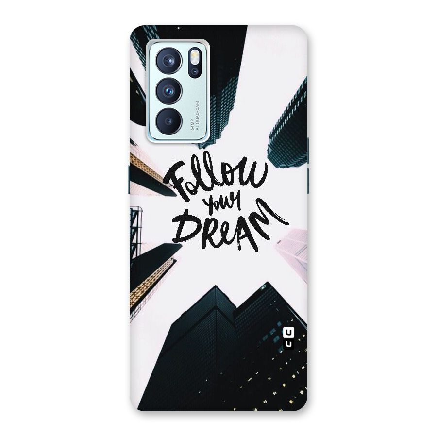 Follow Dream Back Case for Oppo Reno6 Pro 5G