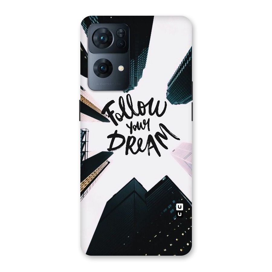 Follow Dream Back Case for Oppo Reno7 Pro 5G
