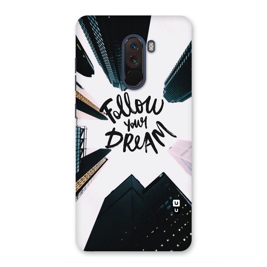 Follow Dream Back Case for Poco F1