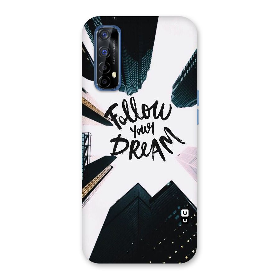 Follow Dream Back Case for Realme 7