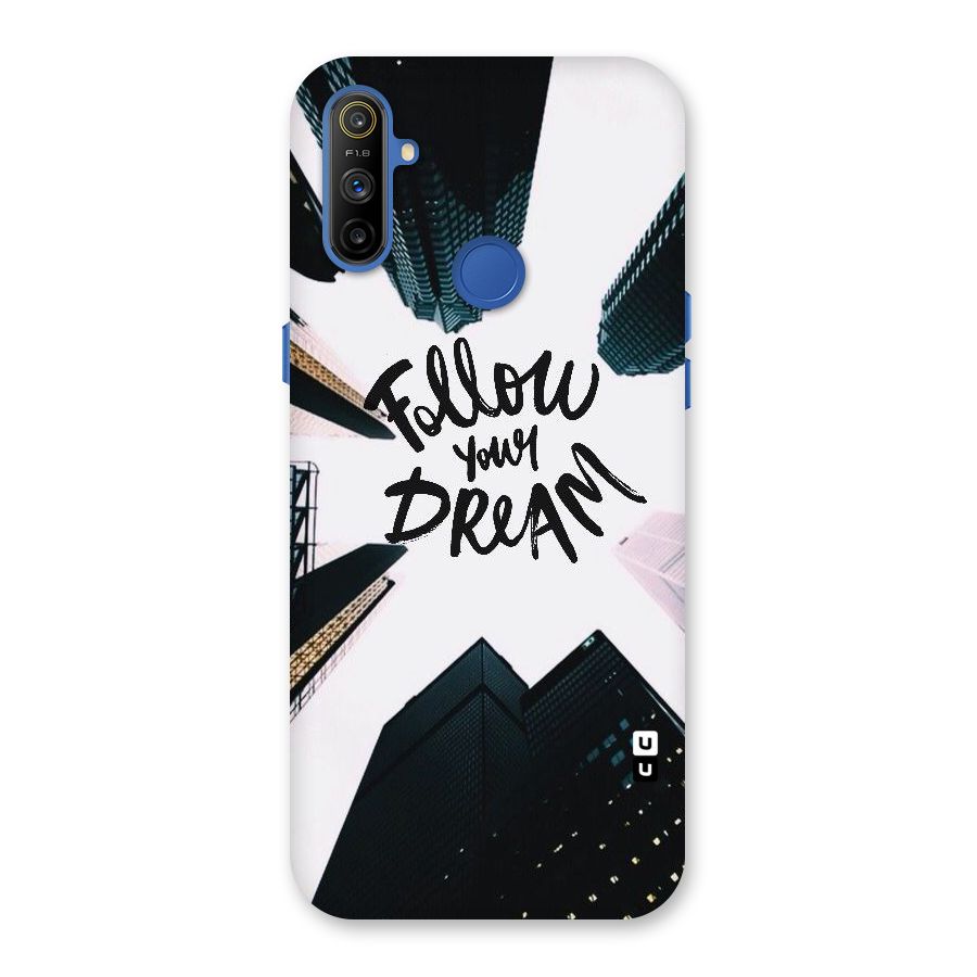 Follow Dream Back Case for Realme Narzo 10A