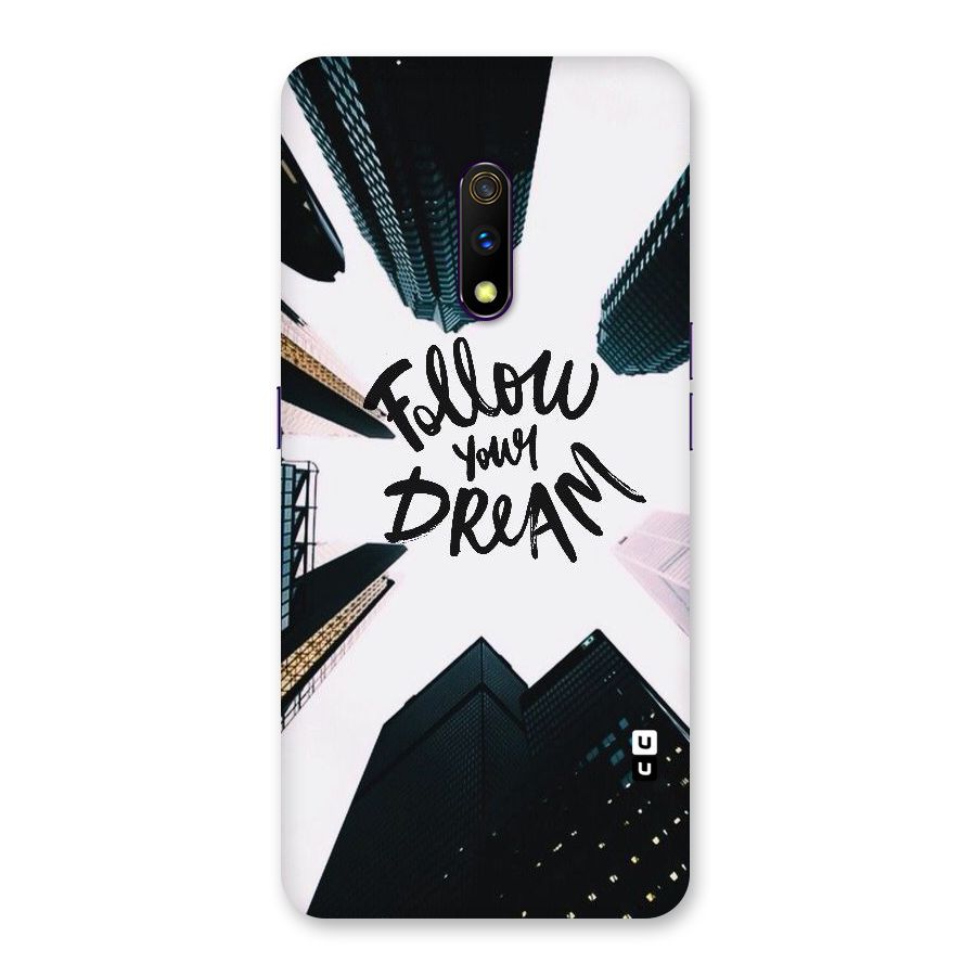 Follow Dream Back Case for Realme X