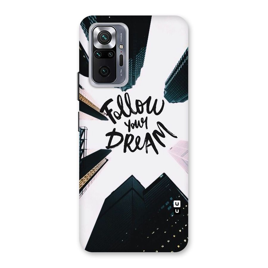 Follow Dream Back Case for Redmi Note 10 Pro Max