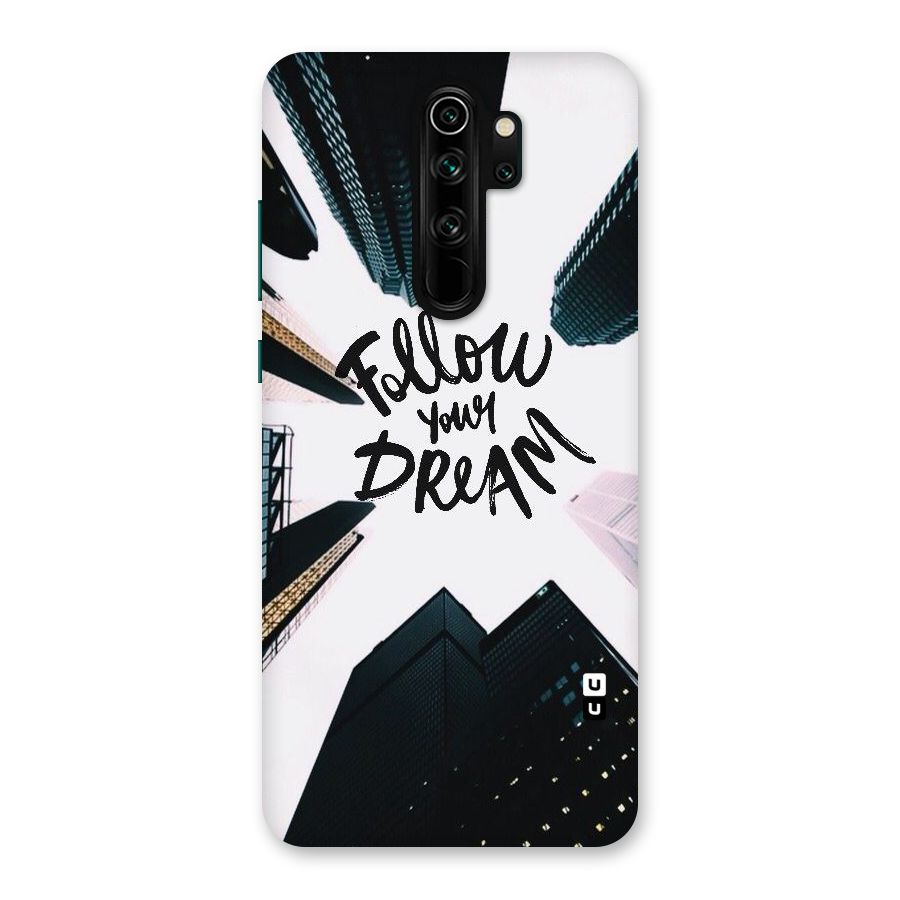 Follow Dream Back Case for Redmi Note 8 Pro