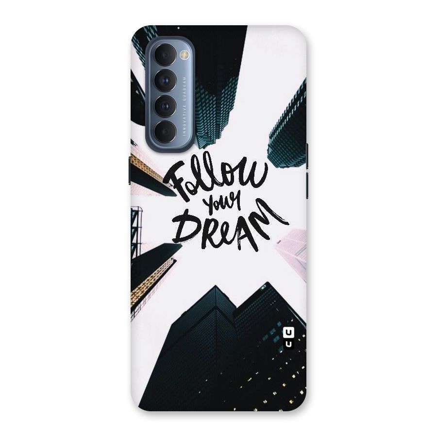 Follow Dream Back Case for Reno4 Pro
