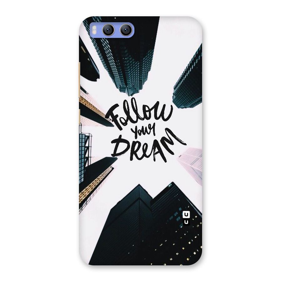 Follow Dream Back Case for Xiaomi Mi 6