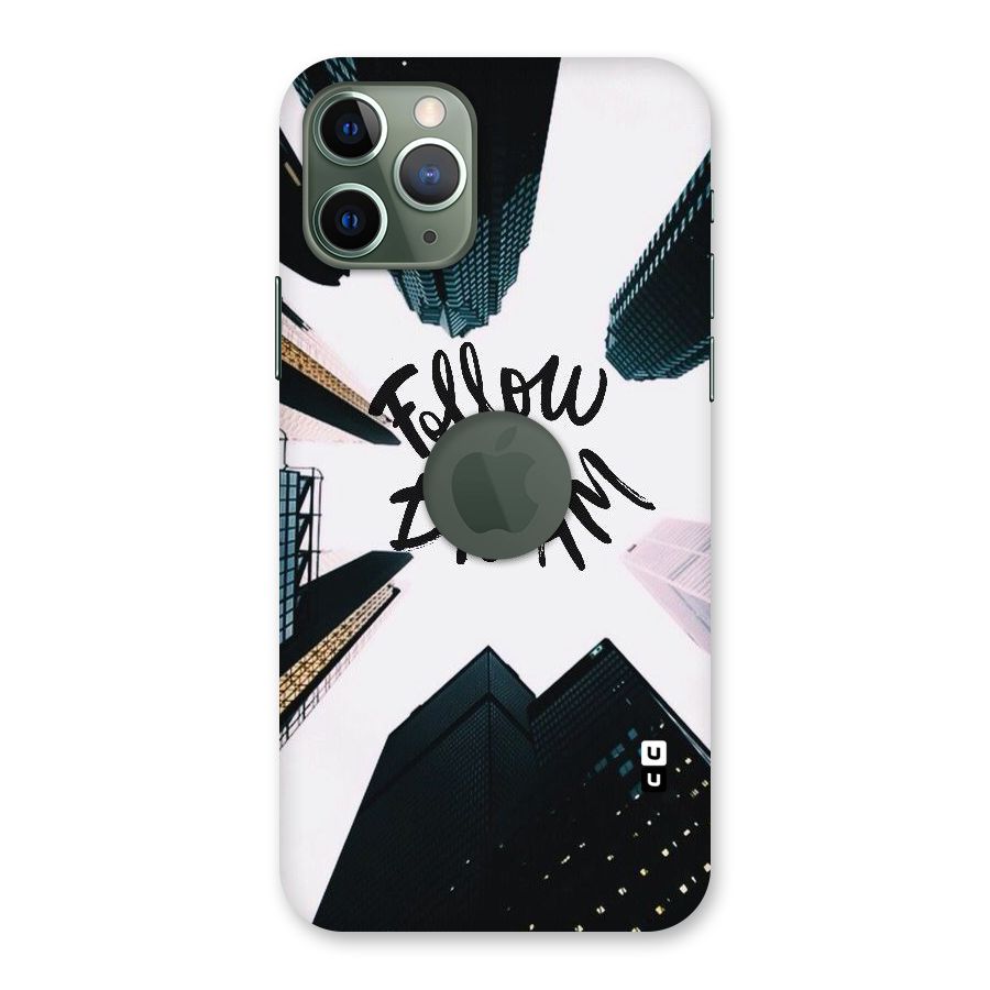 Follow Dream Back Case for iPhone 11 Pro Logo  Cut