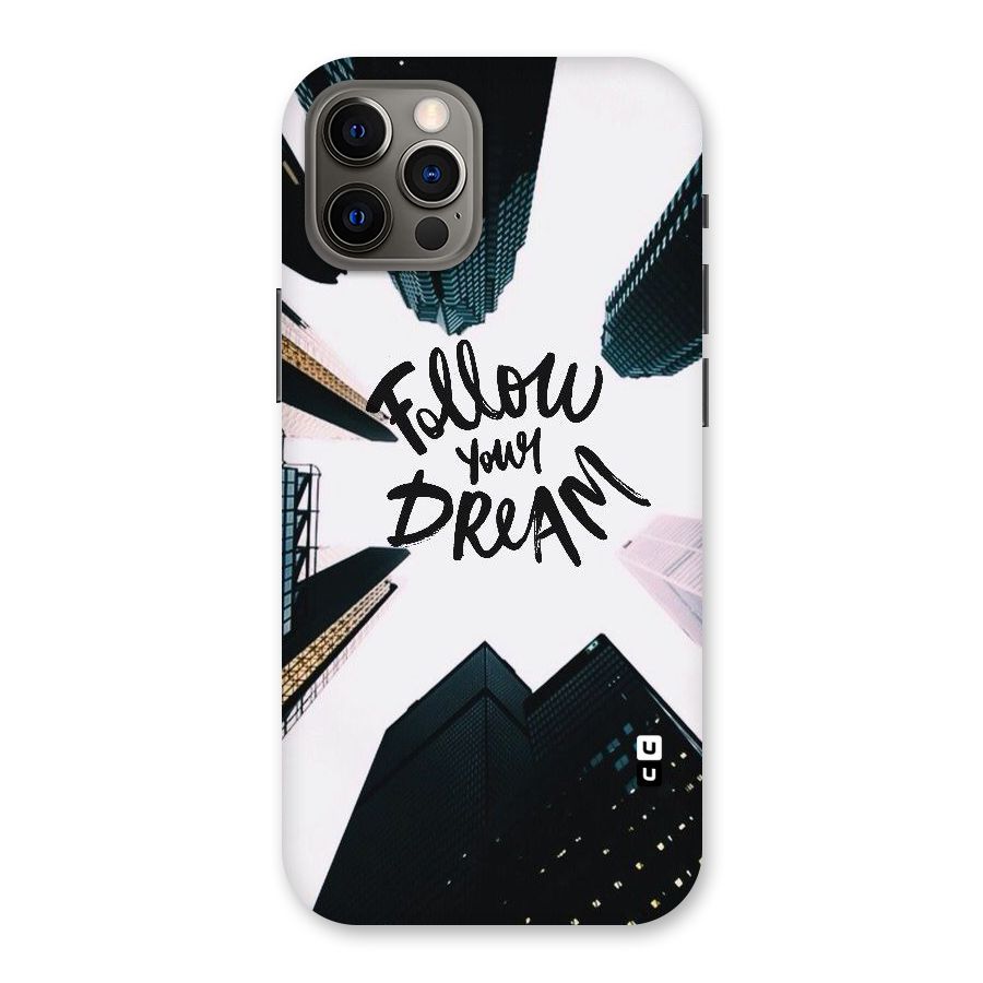 Follow Dream Back Case for iPhone 12 Pro