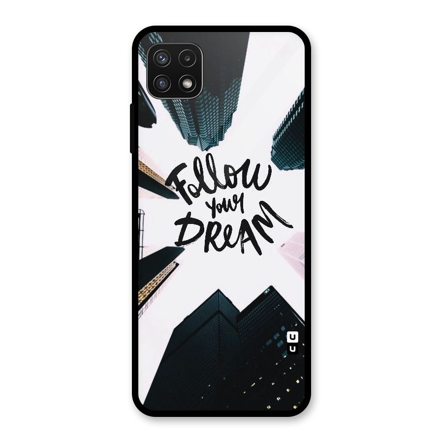 Follow Dream Glass Back Case for Galaxy A22 5G