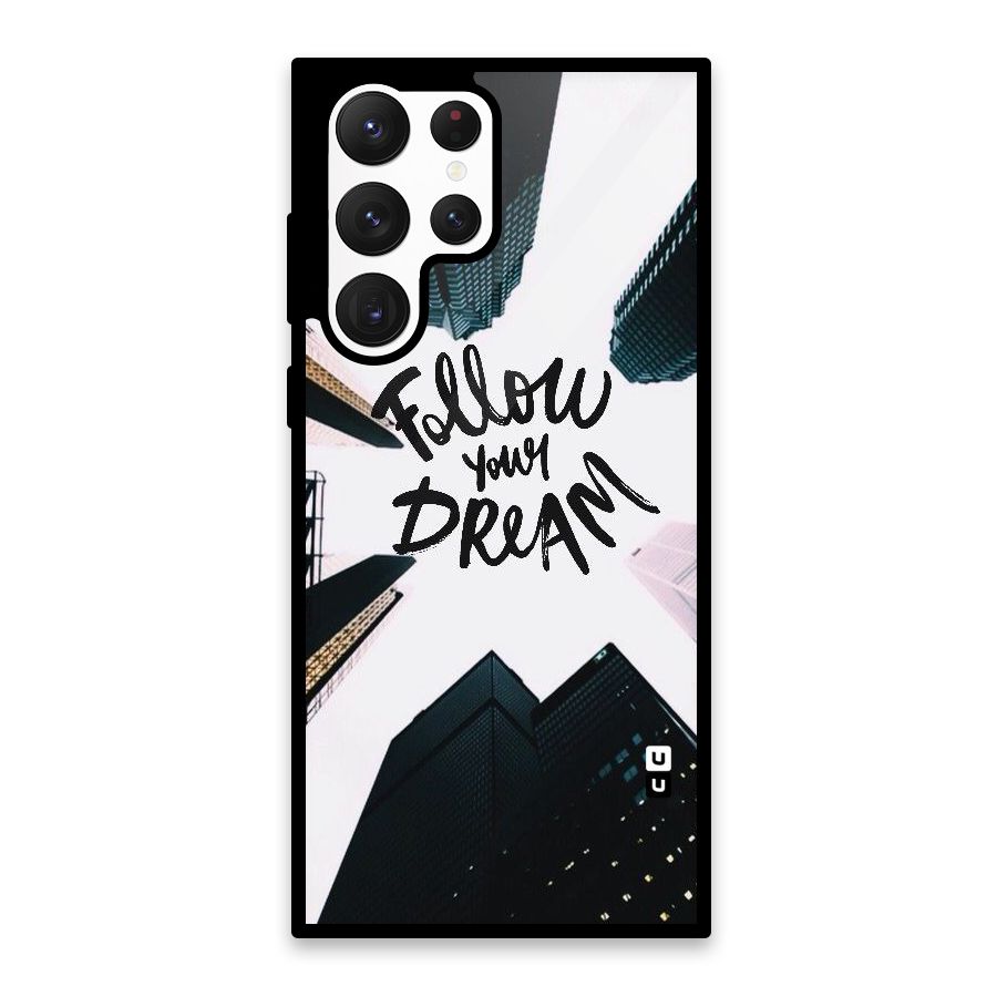 Follow Dream Glass Back Case for Galaxy S22 Ultra 5G