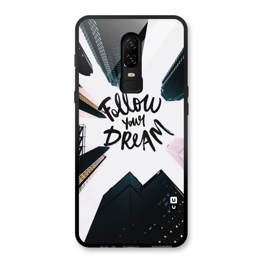 Follow Dream Glass Back Case for OnePlus 6