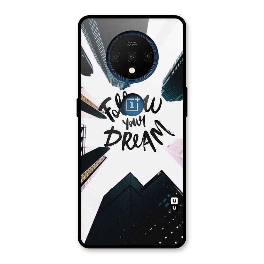 Follow Dream Glass Back Case for OnePlus 7T