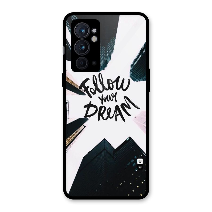 Follow Dream Glass Back Case for OnePlus 9RT 5G