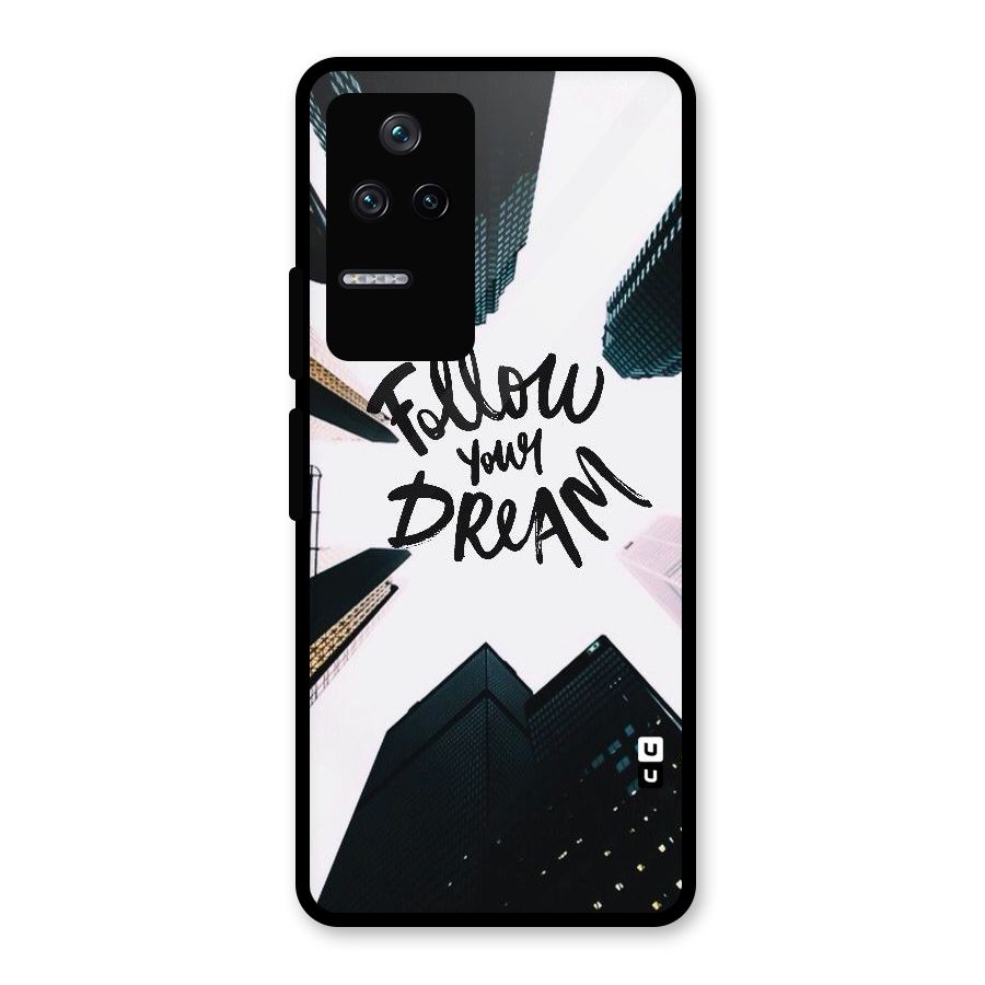 Follow Dream Glass Back Case for Poco F4 5G