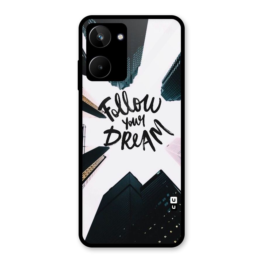 Follow Dream Glass Back Case for Realme 10