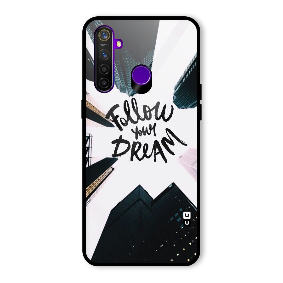 Follow Dream Glass Back Case for Realme 5 Pro