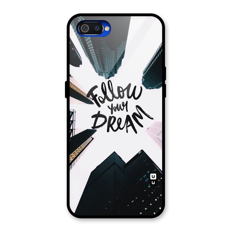 Follow Dream Glass Back Case for Realme C2