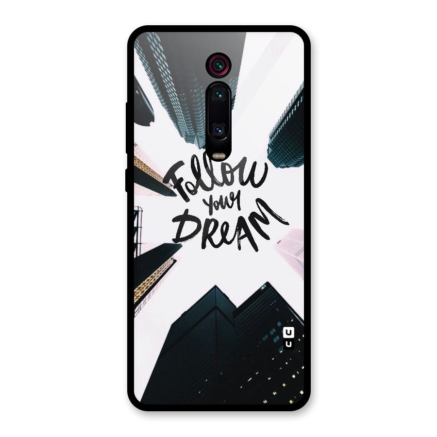 Follow Dream Glass Back Case for Redmi K20 Pro