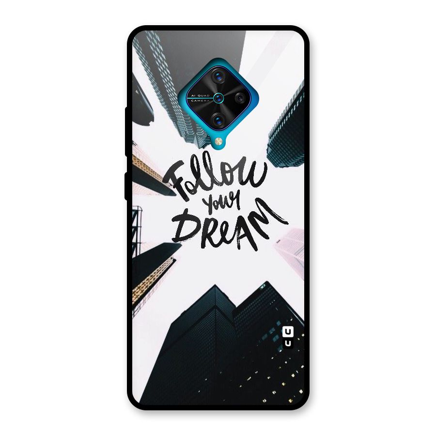 Follow Dream Glass Back Case for Vivo S1 Pro
