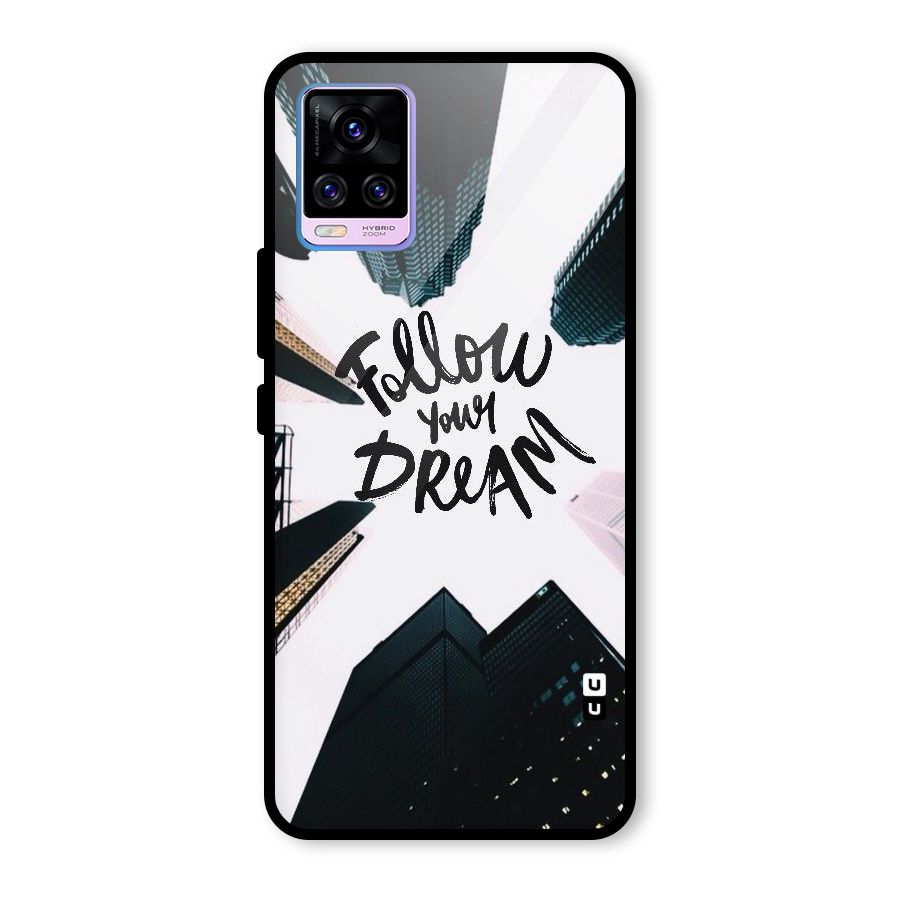 Follow Dream Glass Back Case for Vivo V20 Pro