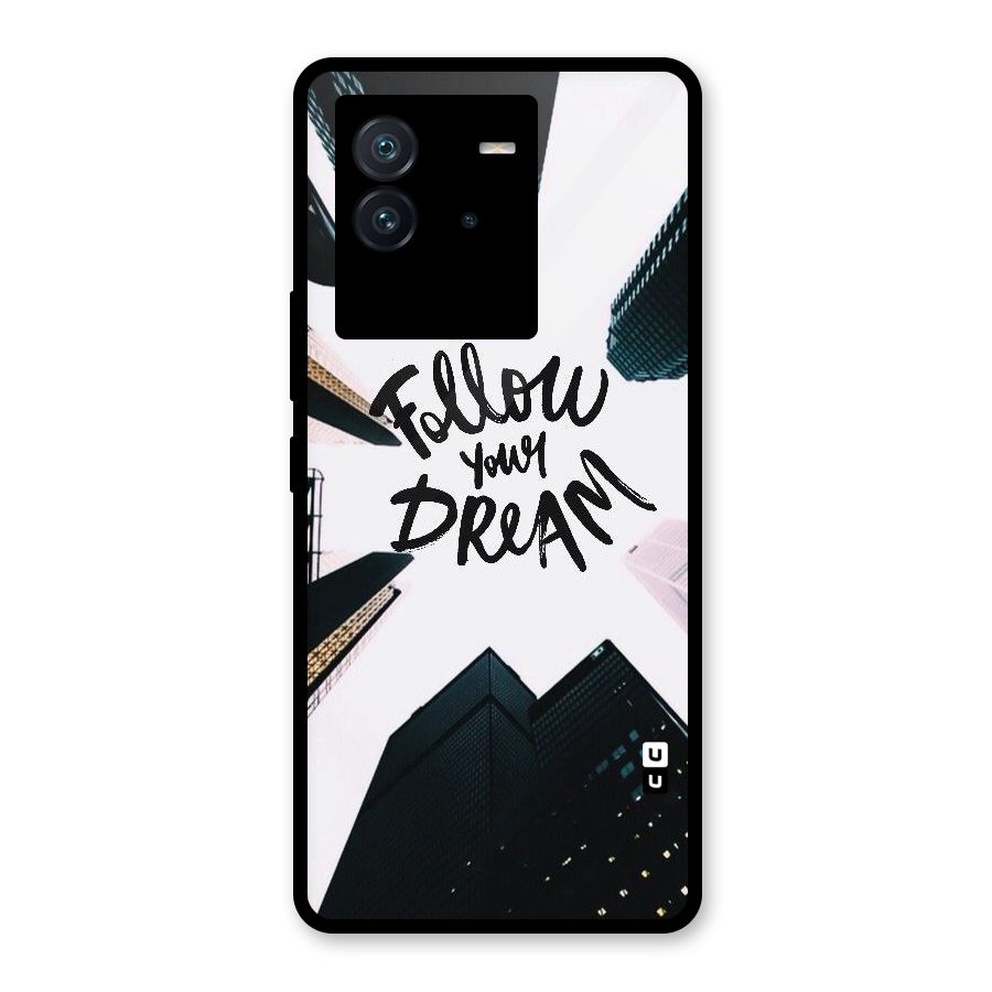 Follow Dream Glass Back Case for Vivo iQOO Neo 6 5G