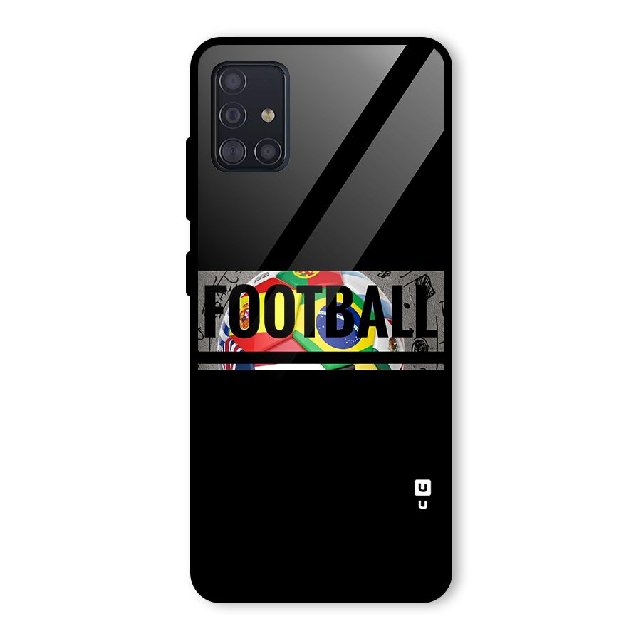 Football Typography Glass Back Case for Galaxy A51
