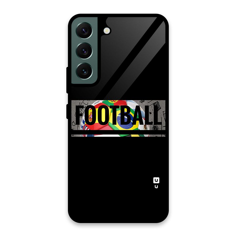 Football Typography Glass Back Case for Galaxy S22 5G