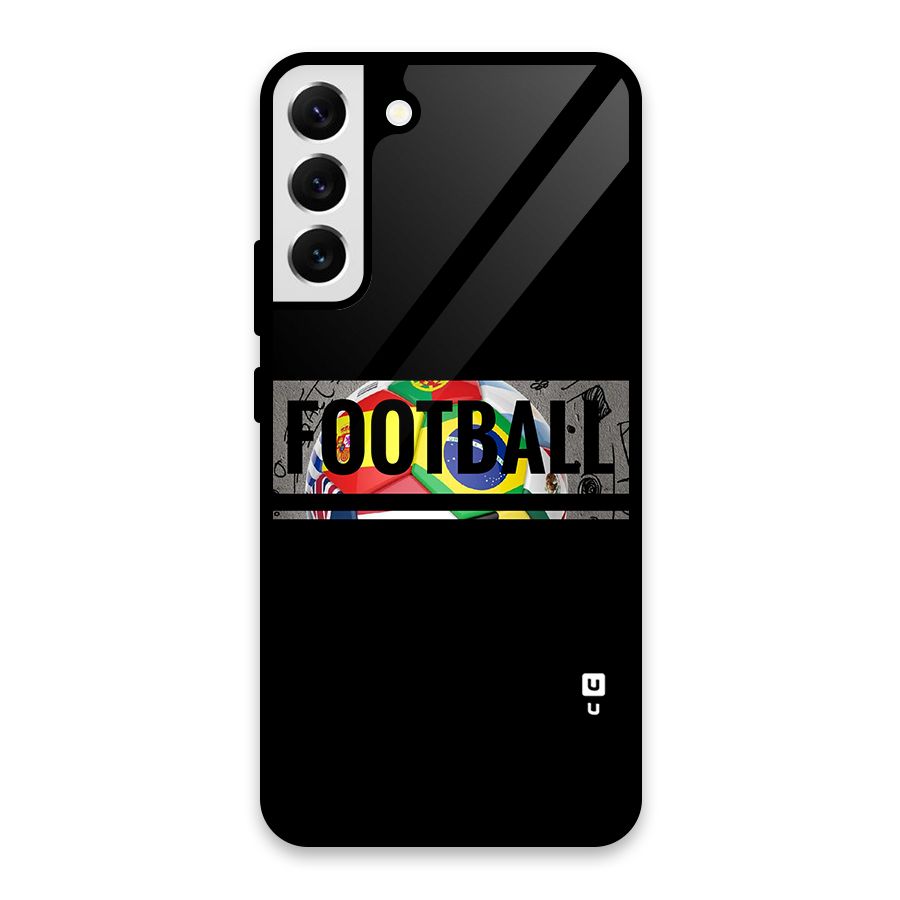 Football Typography Glass Back Case for Galaxy S22 Plus 5G